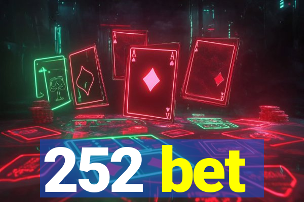 252 bet